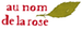 Offres et les réductions chez Aunomdelarose