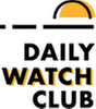 Daily Watch Club